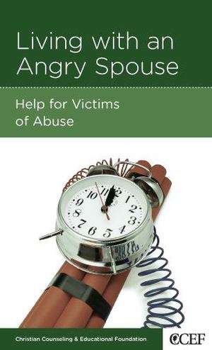 Living with an Angry Spouse Living with an Angry Spouse