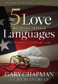 5 Love Languages Military Edition: The Secret to Love That Lasts, The 5 Love Languages Military Edition: The Secret to Love That Lasts, The