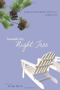Beneath the Night Tree Beneath the Night Tree