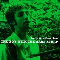 Boy With the Arab Strap Boy With the Arab Strap