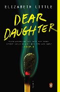 Dear Daughter: A Novel Dear Daughter: A Novel