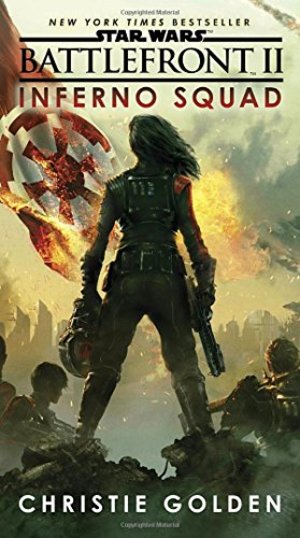 Battlefront II: Inferno Squad (Star Wars) Battlefront II: Inferno Squad (Star Wars)