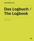 Documenta 13: Catalog II/3, The Logbook Documenta 13: Catalog II/3, The Logbook