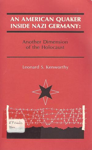 American Quaker inside Nazi Germany, An American Quaker inside Nazi Germany, An