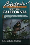 Birder's Guide to Northern California Birder's Guide to Northern California