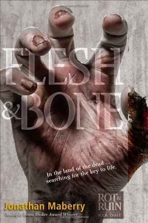 Flesh & Bone (Rot & Ruin) Flesh & Bone (Rot & Ruin)