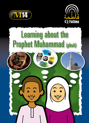 Learning about Prophet Muhammad (pbuh) Learning about Prophet Muhammad (pbuh)
