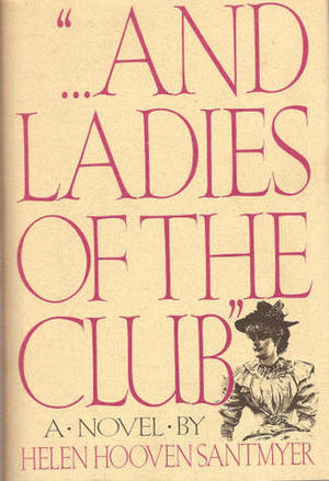 "...And Ladies of the Club" "...And Ladies of the Club"