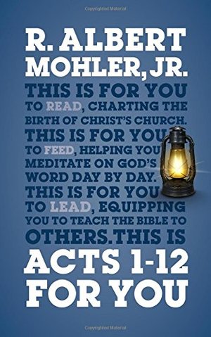 Acts 1-12 For You Acts 1-12 For You