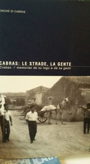 Cabras: Le strade, la gente. Cabras: i' memorias de su logu e de sa genti 004 Cabras: Le strade, la gente. Cabras: i' memorias de su logu e de sa genti 004