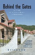 Behind the Gates: Life, Security, and the Pursuit of Happiness in Fortress America Behind the Gates: Life, Security, and the Pursuit of Happiness in Fortress America