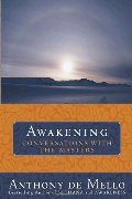 Awakening: Conversations with the Masters Awakening: Conversations with the Masters
