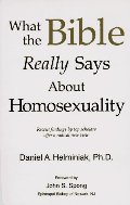 What the Bible Really Says About Homosexuality What the Bible Really Says About Homosexuality