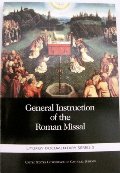 General Instruction of the Roman Missal (Liturgy Documentary Series 2) General Instruction of the Roman Missal (Liturgy Documentary Series 2)