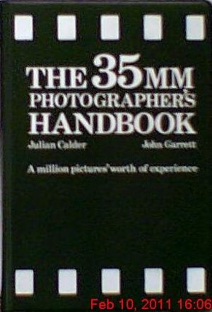 35mm Photographers Handbook, The 35mm Photographers Handbook, The