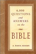 4000 Questions and Answers on the Bible 4000 Questions and Answers on the Bible