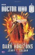Doctor Who: Dark Horizons Doctor Who: Dark Horizons