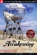 Awakening, The Awakening, The