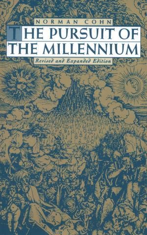 Pursuit of the Millennium, The Pursuit of the Millennium, The