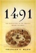 1491 New Revelations of the Americas Before Columbus 1491 New Revelations of the Americas Before Columbus