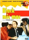 Black Mic-Mac Black Mic-Mac