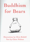 Buddhism for Bears Buddhism for Bears