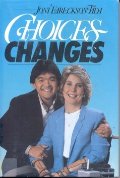 Choices, Changes Choices, Changes