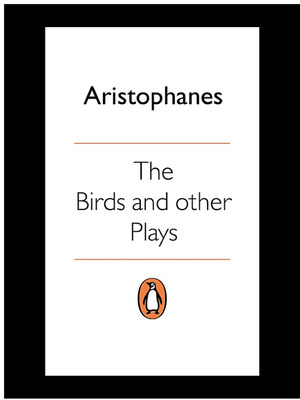 Birds and Other Plays, The Birds and Other Plays, The