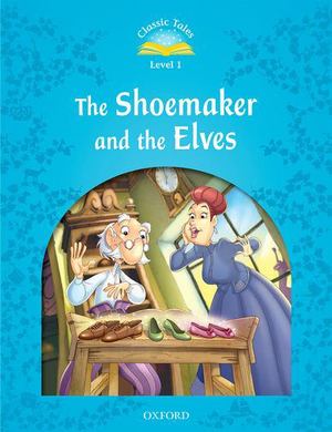 Shoemaker and the Elves, The Shoemaker and the Elves, The