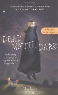 Dead Until Dark (Sookie Stackhouse/True Blood, Book 1) Dead Until Dark (Sookie Stackhouse/True Blood, Book 1)