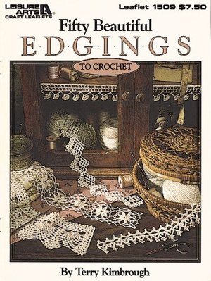 50 beautiful edgings to crochet 50 beautiful edgings to crochet