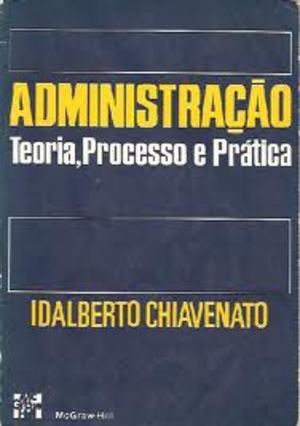 Administração: Teoria, processo e prática Administração: Teoria, processo e prática