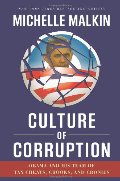 Culture of Corruption: Obama and His Team of Tax Cheats, Crooks, and Cronies Culture of Corruption: Obama and His Team of Tax Cheats, Crooks, and Cronies