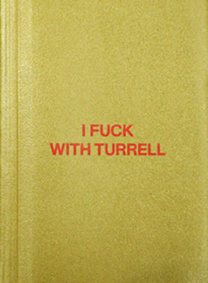 I Fuck with Turrell / Ne Travaillez Jamais I Fuck with Turrell / Ne Travaillez Jamais