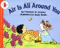 Air Is All Around You (Let's-Read-and-Find-Out Science) Air Is All Around You (Let's-Read-and-Find-Out Science)
