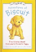 Adventures of Biscuit: Five Stories of Everyone's Favorite Puppy (I Can Read Series) Adventures of Biscuit: Five Stories of Everyone's Favorite Puppy (I Can Read Series)