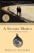 Severe Mercy, A Severe Mercy, A