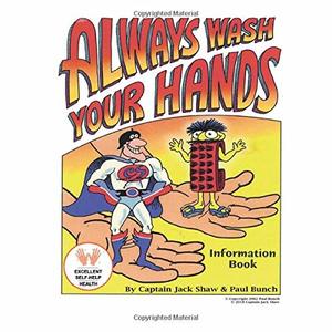 Always Wash Your Hands Always Wash Your Hands