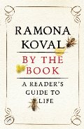 By the Book: A Reader's Guide to Life By the Book: A Reader's Guide to Life