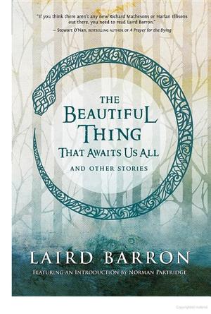 Beautiful Thing That Awaits Us All, The Beautiful Thing That Awaits Us All, The