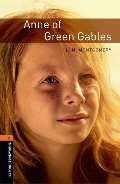Oxford Bookworms Library: Anne of Green Gables: Level 2: 700-Word Vocabulary Oxford Bookworms Library: Anne of Green Gables: Level 2: 700-Word Vocabulary