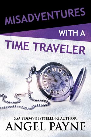 Misadventures with a Time Traveler Misadventures with a Time Traveler