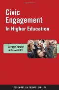 Civic Engagement in Higher Education: Concepts and Practices Civic Engagement in Higher Education: Concepts and Practices