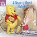 bear-y good neighbor, A bear-y good neighbor, A