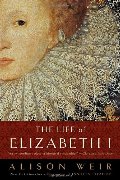 Life of Elizabeth I, The Life of Elizabeth I, The