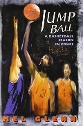 Jump Ball: A Basketball Season in Poems Jump Ball: A Basketball Season in Poems