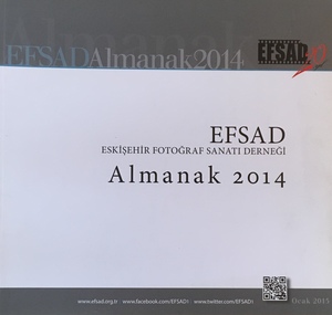 Eskişehir Fotoğraf Sanatı Derneği 2014 Almanak Eskişehir Fotoğraf Sanatı Derneği 2014 Almanak