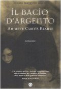 Il bacio d'argento Il bacio d'argento
