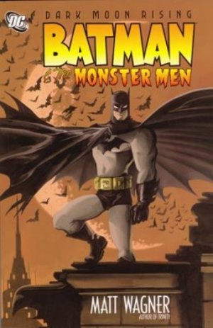 Batman and the Monster Men Batman and the Monster Men