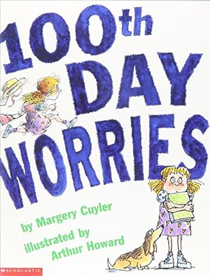 100th Day Worries 100th Day Worries